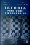 Istoria prin ochii diplomatului