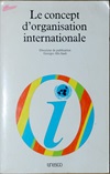 Le concept d’organisation internationale