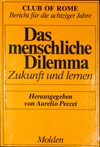 Das menschliche Dilemma