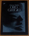Oro Grigio